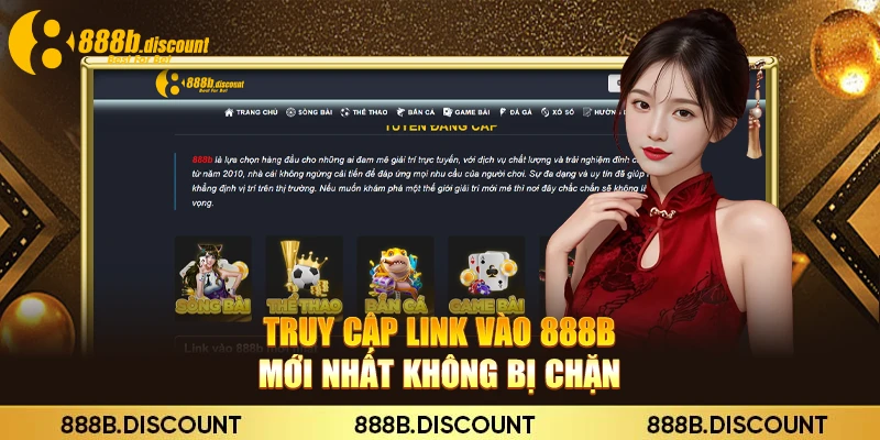 Truy cập link vào 888B mới nhất không bị chặn